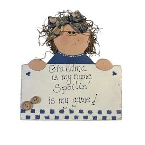 Grandma Is My Name Spoiling Is My Game Wall Decor Sign‎ Wood Art Y2K